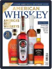 American Whiskey Magazine (Digital) Subscription                    March 1st, 2023 Issue