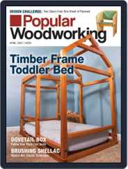 Popular Woodworking (Digital) Subscription                    March 1st, 2021 Issue