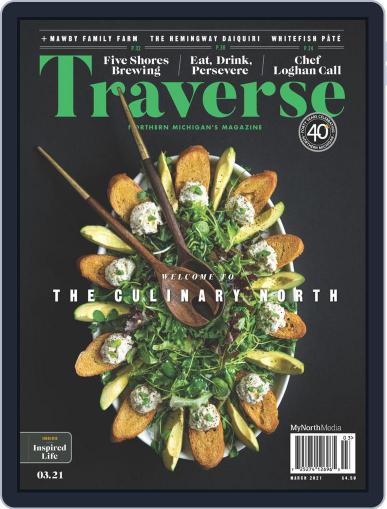 Traverse, Northern Michigan's (Digital) March 1st, 2021 Issue Cover