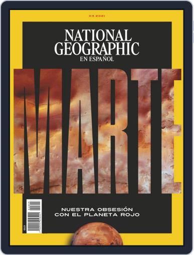 National Geographic México March 1st, 2021 Digital Back Issue Cover