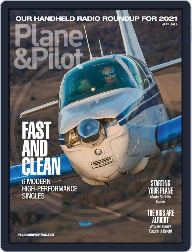 Plane & Pilot April 1st, 2021 Digital Back Issue Cover