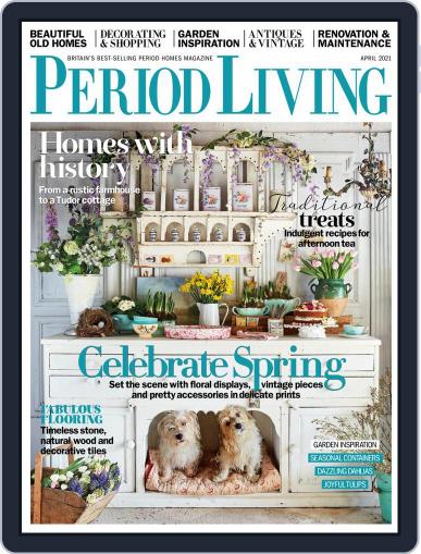Period Living April 1st, 2021 Digital Back Issue Cover