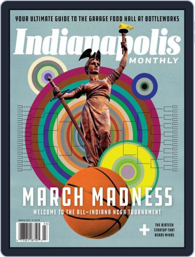 Indianapolis Monthly (Digital) March 1st, 2021 Issue Cover