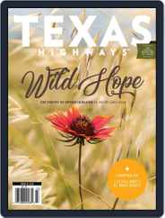Texas Highways (Digital) Subscription                    March 1st, 2021 Issue