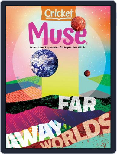 Muse: The Magazine Of Science, Culture, And Smart Laughs For Kids And Children March 1st, 2021 Digital Back Issue Cover