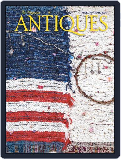 The Magazine Antiques March 1st, 2021 Digital Back Issue Cover
