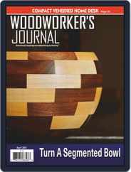 Woodworker's Journal (Digital) Subscription                    April 1st, 2021 Issue