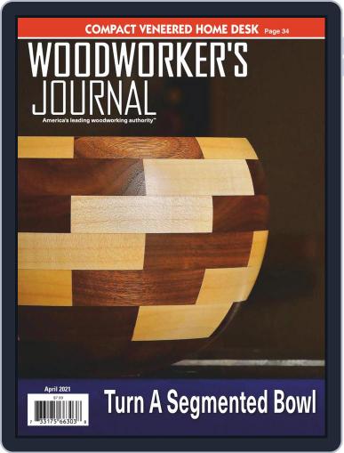 Woodworker's Journal April 1st, 2021 Digital Back Issue Cover