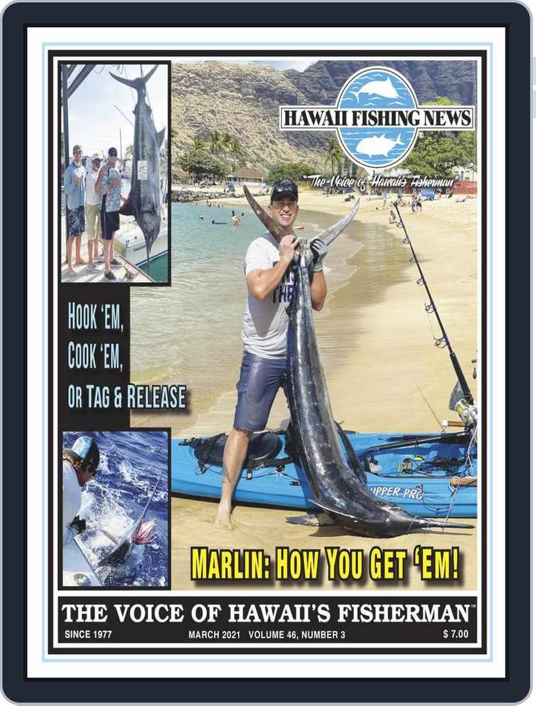 Hawaii Fishing News March 2021 (Digital) 