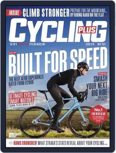 Cycling Plus May 1st, 2021 Digital Back Issue Cover