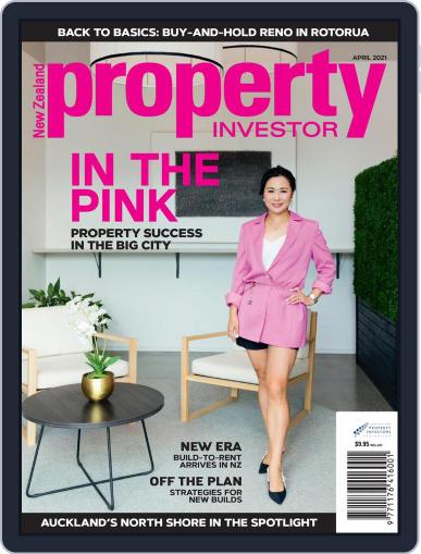 NZ Property Investor April 1st, 2021 Digital Back Issue Cover
