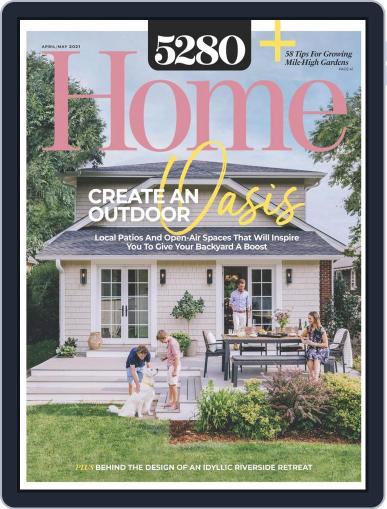 5280 Home April 1st, 2021 Digital Back Issue Cover