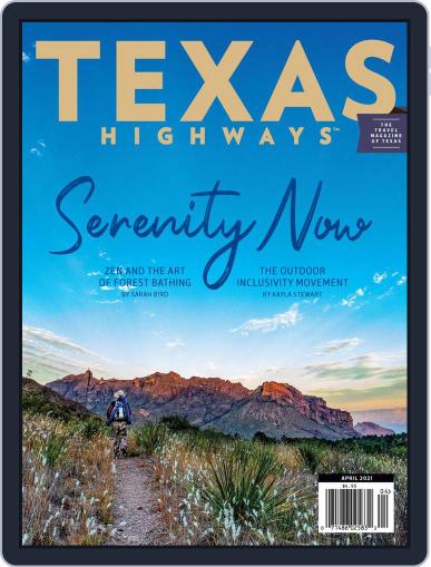 Texas Highways April 1st, 2021 Digital Back Issue Cover