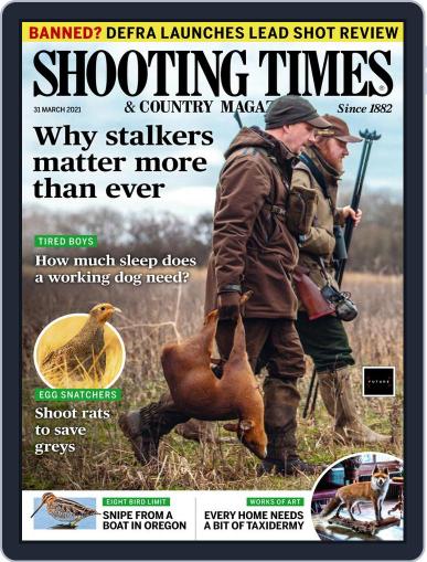 Shooting Times & Country March 31st, 2021 Digital Back Issue Cover