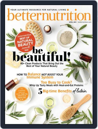 Better Nutrition April 1st, 2021 Digital Back Issue Cover