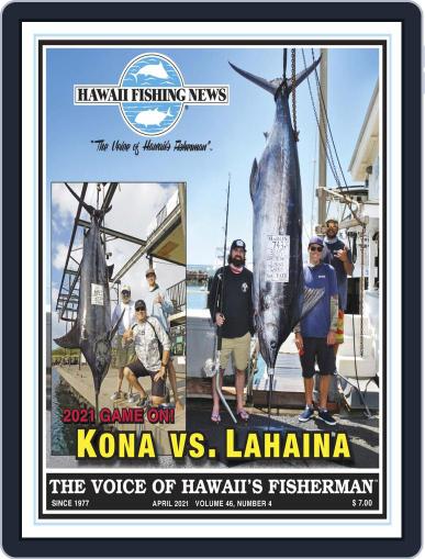 Hawaii Fishing News April 1st, 2021 Digital Back Issue Cover