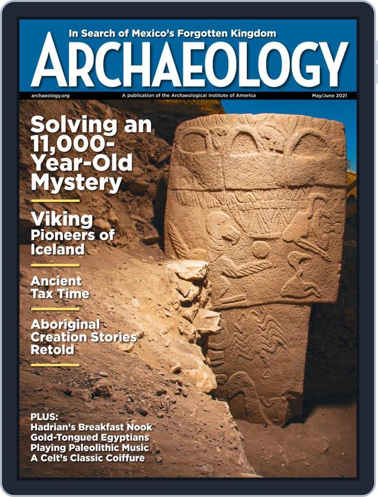 ARCHAEOLOGY (Digital) Subscription                    May 1st, 2021 Issue