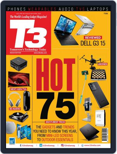 T3 India April 1st, 2021 Digital Back Issue Cover