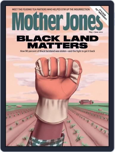 Mother Jones May 1st, 2021 Digital Back Issue Cover