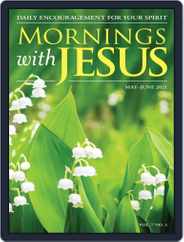 Mornings with Jesus (Digital) Subscription                    May 1st, 2021 Issue