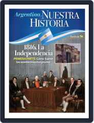 Argentina nuestra historia Magazine (Digital) Subscription June 1st, 2022 Issue