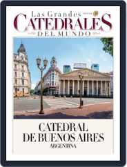 Catedrales del Mundo Magazine (Digital) Subscription                    February 15th, 2024 Issue