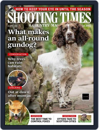 Shooting Times & Country April 21st, 2021 Digital Back Issue Cover