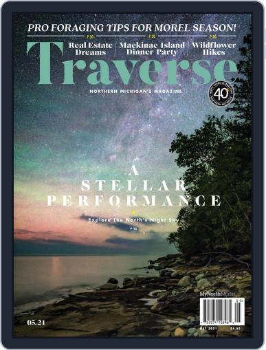 Traverse, Northern Michigan's (Digital) May 1st, 2021 Issue Cover