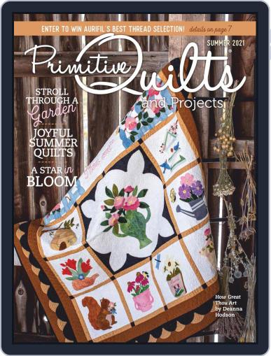 Primitive Quilts And Projects (Digital) April 15th, 2021 Issue Cover
