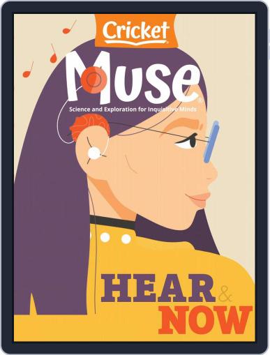 Muse: The Magazine Of Science, Culture, And Smart Laughs For Kids And Children (Digital) May 1st, 2021 Issue Cover