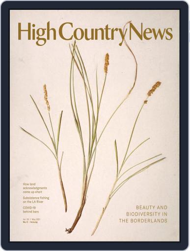 High Country News May 1st, 2021 Digital Back Issue Cover