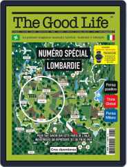 The Good Life (Digital) Subscription                    May 1st, 2021 Issue