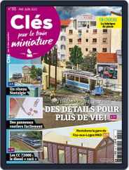 Clés pour le train miniature (Digital) Subscription                    May 1st, 2021 Issue