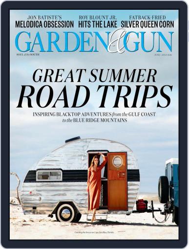 Garden & Gun June 1st, 2021 Digital Back Issue Cover