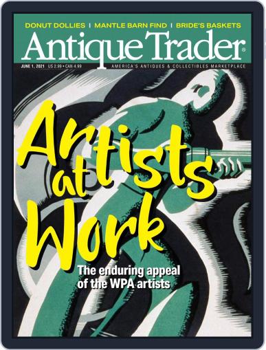 Antique Trader June 1st, 2021 Digital Back Issue Cover