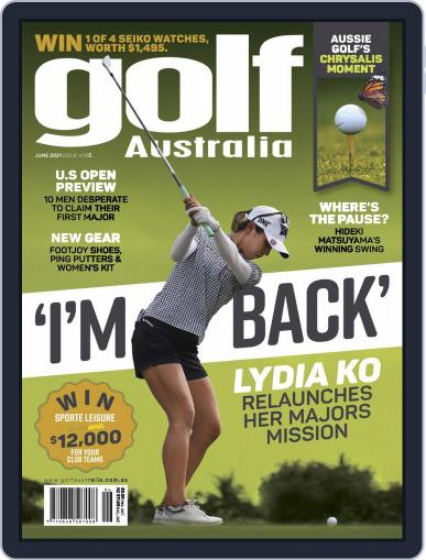 Golf Australia June 1st, 2021 Digital Back Issue Cover