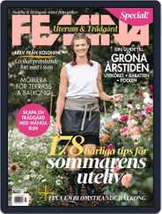 Uterum & Trädgård - Femina special Magazine (Digital) Subscription May 1st, 2021 Issue