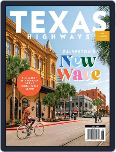 Texas Highways June 1st, 2021 Digital Back Issue Cover