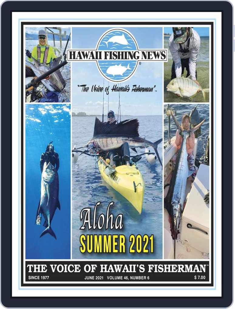 Hawaii Fishing News June 2021 (Digital) 