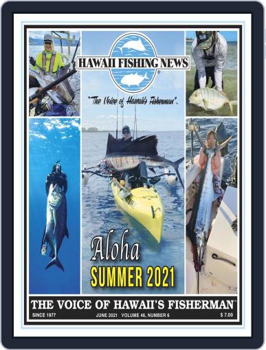 Hawaii Fishing News June 1st, 2021 Digital Back Issue Cover