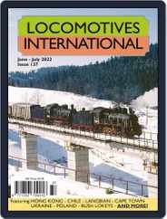 Locomotives International Magazine (Digital) Subscription June 1st, 2022 Issue