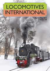 Locomotives International Magazine (Digital) Subscription                    April 1st, 2024 Issue