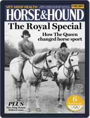 Horse & Hound (Digital) Subscription                    June 10th, 2021 Issue