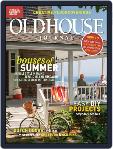 Old House Journal July 1st, 2021 Digital Back Issue Cover