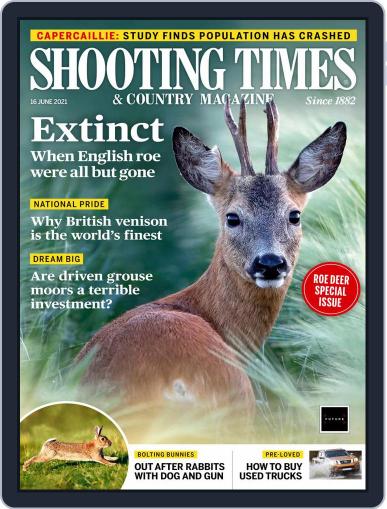 Shooting Times & Country June 16th, 2021 Digital Back Issue Cover
