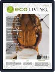 Eco Living Magazine (Digital) Subscription                    December 1st, 2022 Issue