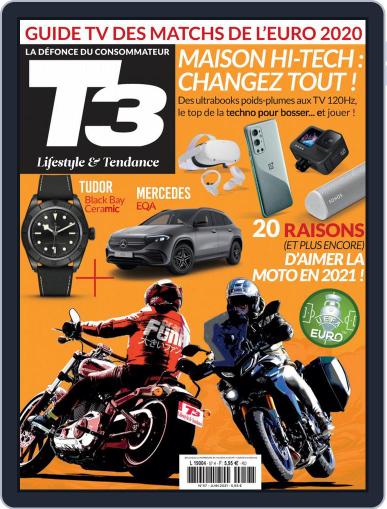 T3 Gadget Magazine France (Digital) June 1st, 2021 Issue Cover