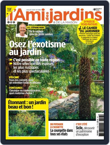 L'Ami des Jardins July 1st, 2021 Digital Back Issue Cover