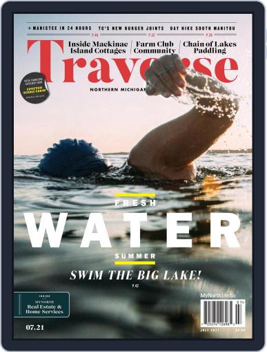 Traverse, Northern Michigan's (Digital) July 1st, 2021 Issue Cover