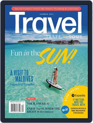 Travel, Taste and Tour June 12th, 2021 Digital Back Issue Cover
